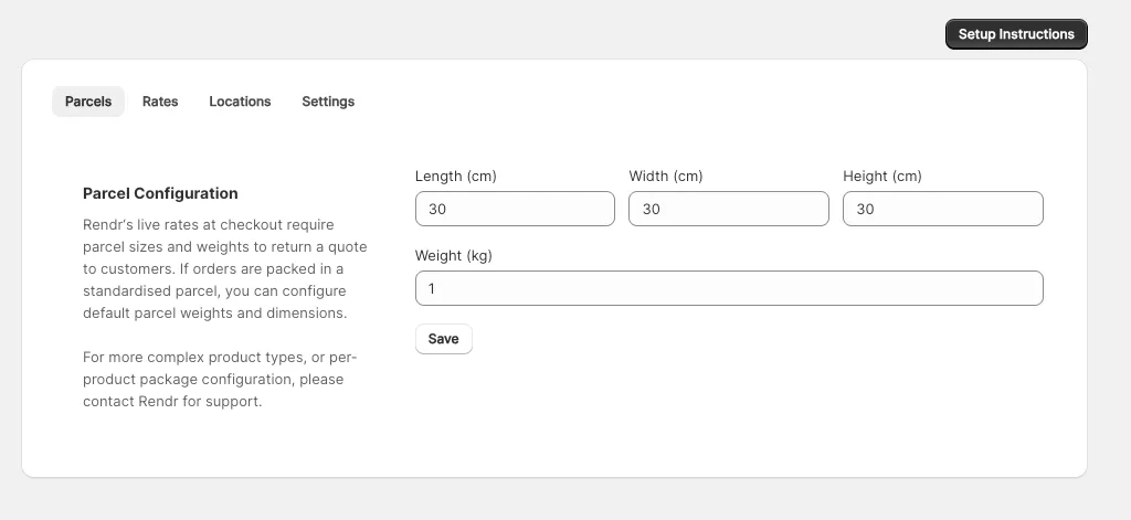 Rendr Delivery Shopify app Parcels tab showing the Parcel Configuration fields for length, width, height and weight